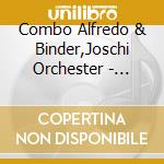 Combo Alfredo & Binder,Joschi Orchester - Freunde/Orf Presentiert cd