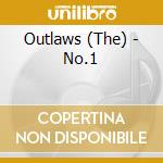 Outlaws (The) - No.1 cd