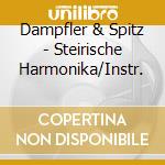 Dampfler & Spitz - Steirische Harmonika/Instr. cd