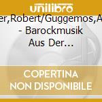 Rinner,Robert/Guggemos,Anton - Barockmusik Aus Der Wieskirche cd