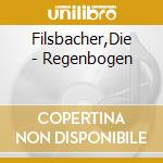 Filsbacher,Die - Regenbogen cd musicale di Filsbacher,Die