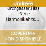 Kirchgasser,Hias - Neue Harmonikahits Und Super Odies cd