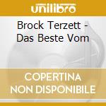 Brock Terzett - Das Beste Vom cd