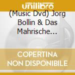 (Music Dvd) Jorg Bollin & Das Mahrische Feuer - Junger Schwung cd