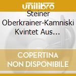 Steiner Oberkrainer-Kamniski Kvintet Aus Slovenien - Heut Feiern Wir Ein Fest In Oberkrain cd