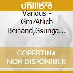 Various - Gm?Atlich Beinand,Gsunga Und Gspielt cd