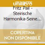 Fritz Pail - Steirische Harmonika-Seine Schonsten Stockeln cd