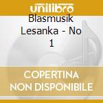 Blasmusik Lesanka - No 1 cd