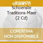 Schoenste Traditions-Maer (2 Cd) cd