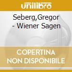 Seberg,Gregor - Wiener Sagen cd musicale di Seberg,Gregor