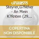 Steyrer,G?Nther - An Mein K?Rnten (29 Gedichte Und K?Rntnerlieder) cd