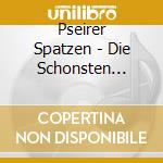 Pseirer Spatzen - Die Schonsten J?Ger Und Wilderer Lieder Der (10 Cd) cd