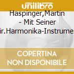 Haspinger,Martin - Mit Seiner Steir.Harmonika-Instrumental cd