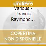 Various - Joannis Raymond Pres.D.Musikshow Unterwegs cd