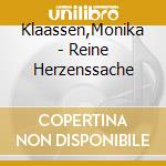 Klaassen,Monika - Reine Herzenssache cd