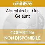 Alpenblech - Gut Gelaunt cd