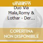 Duo Via Mala,Romy & Lothar - Der Diamant Der Liebe cd