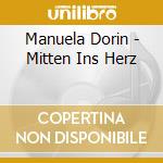 Manuela Dorin - Mitten Ins Herz cd