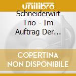 Schneiderwirt Trio - Im Auftrag Der Kern-Buam cd