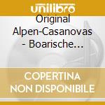 Original Alpen-Casanovas - Boarische Finger cd