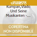 Kumpan,Vlado Und Seine Musikanten - Herzig cd