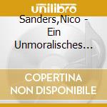 Sanders,Nico - Ein Unmoralisches Angebot cd musicale di Sanders,Nico