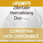 Zillertaler Heimatklang Duo - Abendstimmung In Den Bergen cd