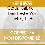 Gerda Gabriel - Das Beste Von Liebe, Lieb cd