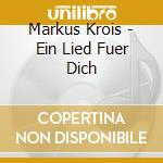 Markus Krois - Ein Lied Fuer Dich cd