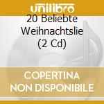 20 Beliebte Weihnachtslie (2 Cd) cd