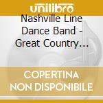 Nashville Line Dance Band - Great Country Line Dance (2 Cd) cd musicale di Nashville Line Dance Band