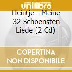 Heintje - Meine 32 Schoensten Liede (2 Cd) cd