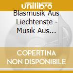 Blasmusik Aus Liechtenste - Musik Aus Liechtenstein cd