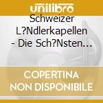 Schweizer L?Ndlerkapellen - Die Sch?Nsten Weihnachtslieder ?Rgeli Weihnacht cd