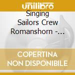 Singing Sailors Crew Romanshorn - Homeward cd