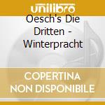 Oesch's Die Dritten - Winterpracht cd