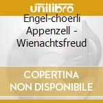 Engel-choerli Appenzell - Wienachtsfreud cd
