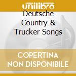 Deutsche Country & Trucker Songs cd
