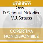 Owv - D.Schonst.Melodien V.J.Strauss cd