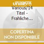 Various/14 Titel - Frahliche Weihnacht Uberall cd