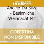 Angelo Da Silva - Besinnliche Weihnacht Mit cd