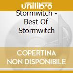 Stormwitch - Best Of Stormwitch cd