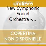 New Symphonic Sound Orchestra - Body,Mind & Soul cd musicale di New Symphonic Sound Orchestra