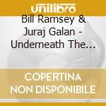 Bill Ramsey & Juraj Galan - Underneath The Apple Tree cd