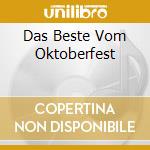 Das Beste Vom Oktoberfest cd