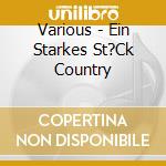 Various - Ein Starkes St?Ck Country cd