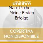 Marc Pircher - Meine Ersten Erfolge cd