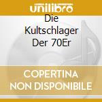 Die Kultschlager Der 70Er cd