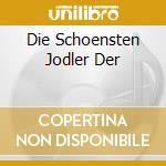 Die Schoensten Jodler Der cd