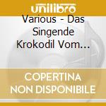 Various - Das Singende Krokodil Vom Nil, cd